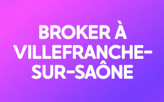 BROKER À VILLEFRANCHE-SUR-SAÔNE