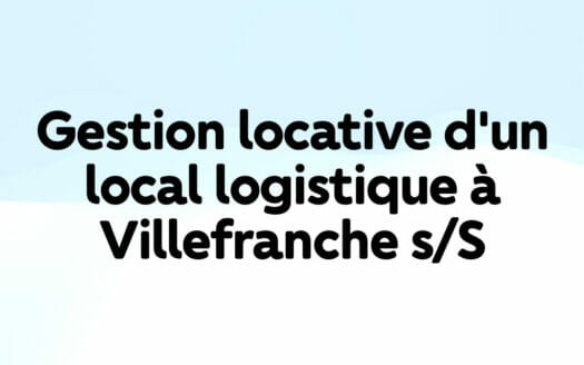 Gestion locative d'un local logistique à Villefranche sur saone