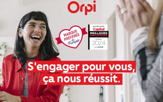 Orpi marque préférée des français et meilleur employeur capital